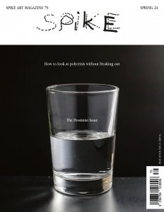 Spike - The Pessimist Issue