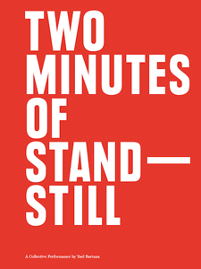 Yael Bartana - Two Minutes of Standstill 