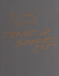 Blake Rayne - Tense and Spaced Out 
