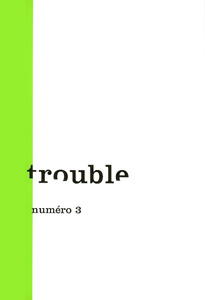  - Trouble n° 03
