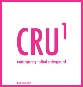  - CRU (Contemporary Radical Underground) n° 01