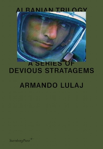 Armando Lulaj - Albanian Trilogy - A Series of Devious Stratagems