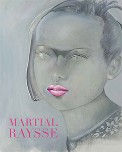 Martial Raysse - « Peindre comme toujours… » - De l\'épopée picturale de Martial Raysse – Edition de tête