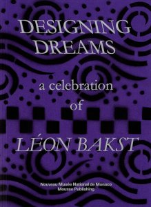 Designing Dreams - A Celebration of Léon Bakst
