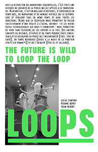 Roxane Bovet - Loops - The future is wild / To loop the loop