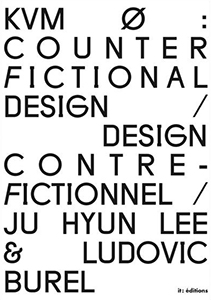  Ludovic Burel & Ju Hyun Lee - KVM Ø - Design contre-fictionnel