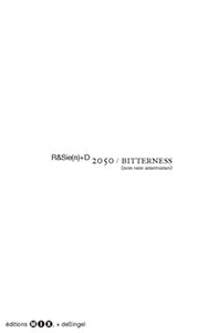 R&Sie(n) - 2050/Bitterness 