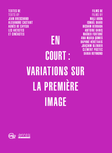 En Court - Variations sur  la Première Image (livre / DVD)
