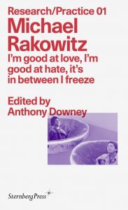 Michael Rakowitz - I\'m good at love, I\'m good at hate, it\'s in between I freeze 