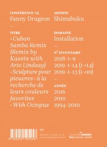 Fanny Drugeon, Shimabuku - Cuban Samba Remix (Remix by Kassin with Arto Lindsay) / Sculpture pour pieuvres : à la recherche de leurs couleurs favorites / With Octopus 