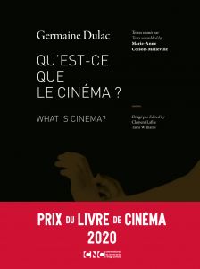 Germaine Dulac – Qu\'est-ce que le cinéma ?