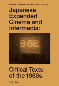  - Japanese Expanded Cinema and Intermedia 