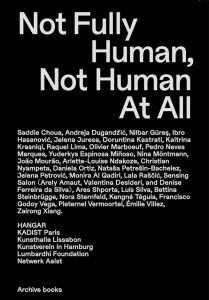  - Not fully human, Not human at all 