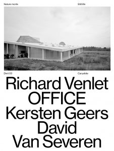 OFFICE Kersten Geers David Van Severen, Richard Venlet - Dixit n° 03
