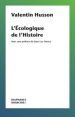 Valentin Husson - L\'Écologique de l’Histoire