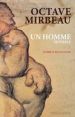 Octave Mirbeau - Un homme sensible / Pièce pour Un homme sensible (+ CD)