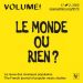 Volume ! - Le monde ou rien ? – Légitimité et authenticité dans les musiques hip hop
