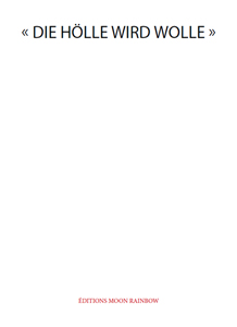 Henri Michaux - Die Hölle wird Wolle / L\'enfer devient laine