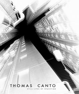 Thomas Canto - Still Lifes of Spacetime