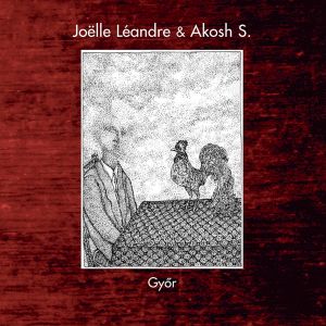 Joëlle Léandre - Györ (CD)