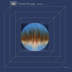 Daniel Teruggi - Sphæra (vinyl LP)