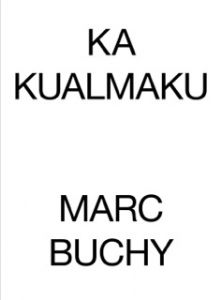 Marc Buchy - Ka Kualmaku