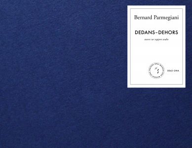 Bernard Parmegiani - Dedans-Dehors 