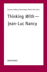 Jean-Luc Nancy - Thinking With - Jean-Luc Nancy