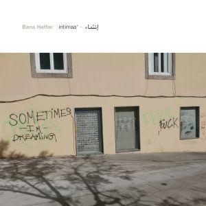 Bana Haffar - Intimaa\' / إ​ن​ت​م​ا​ء (vinyl LP)