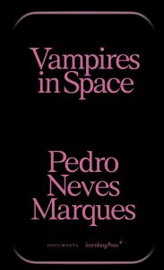 Pedro Neves Marques - Vampires in Space