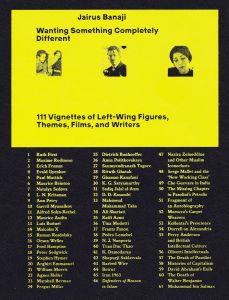 Jairus Banaji - Wanting Something Completely Different - 111 Vignettes of Left-Wing Figures, Themes, Films, and Writers