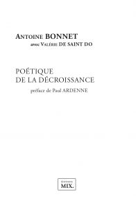 Antoine Bonnet - Poétique de la décroissance