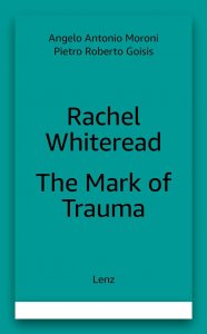 Rachel Whiteread - The Mark of Trauma