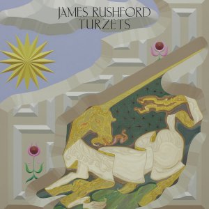 James Rushford - Turzets (vinyl LP)