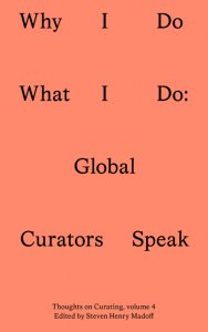 Why I Do What I Do - Global Curators Speak