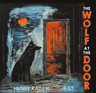  P.ST - The Wolf at the Door (2 CD)