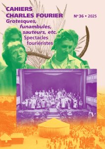 Cahiers Charles Fourier - Grotesques, funambules, sauteurs, etc. – Spectacles fouriéristes