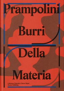 Prampolini Burri - Dalla Materia