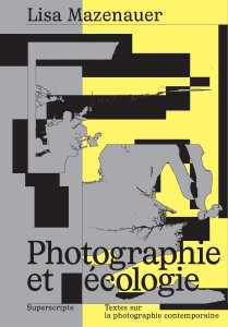 Lisa Mazenauer - Photographie et écologie