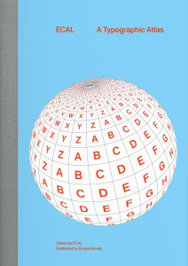 ECAL - A Typographic Atlas