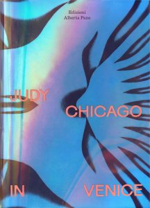 « The Materiality of Judy Chicago »