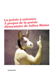 Julien Blaine - La poésie à outrance 
