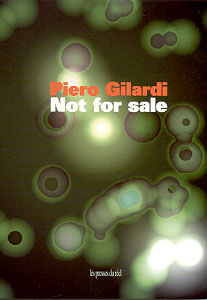 Piero Gilardi - Not for Sale - A la recherche de l\'art relationnel 1982-2000