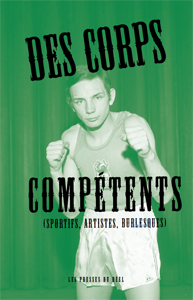  - Des Corps compétents (Sportifs, Artistes, Burlesques) 