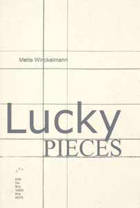 Mette Winckelmann - Lucky Pieces