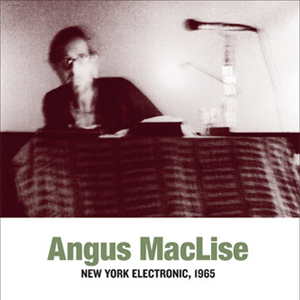 Angus MacLise - New York Electronic, 1965 (vinyl LP) 