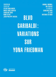 Yona Friedman - Blvd Garibaldi - Variations on Yona Friedman (book / DVD)