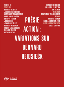 Bernard Heidsieck - Poésie action - Variations sur Bernard Heidsieck (livre / DVD)