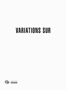 Variations sur... Jean-Luc Godard + Yona Friedman + Bernard Heidsieck + Jardin-Théâtre Bestiarium  + En Court + Jean Dupuy (special offer 6 books / DVD)