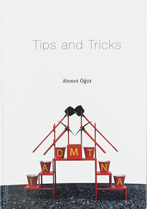 Ahmet Öğüt - Tips and Tricks